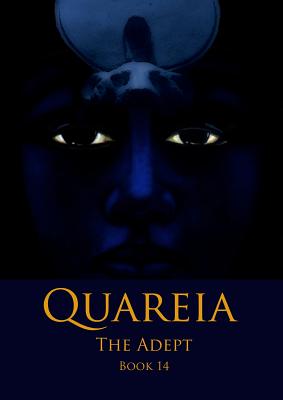 Quareia The Adept: Book Fourteen - McCarthy, Josephine