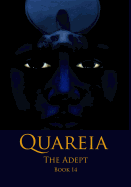 Quareia the Adept Book Fourteen