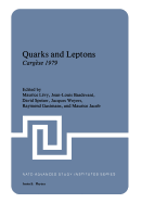 Quarks and Leptons: Cargese 1979
