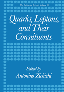 Quarks, Leptons, and Their Constituents