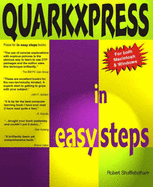 QuarkXPress in Easy Steps: Covers Version 4, for PC and Mac