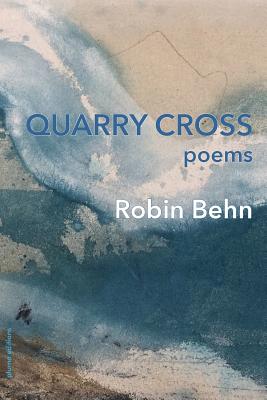Quarry Cross - Behn, Robin