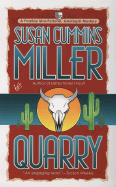 Quarry - Miller, Susan Cummins