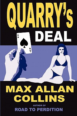 Quarry's Deal - Collins, Max Allan