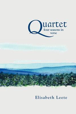 Quartet: four seasons in verse - Leete, Elisabeth
