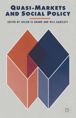 Quasi-Markets and Social Policy - Le Grand, Julian