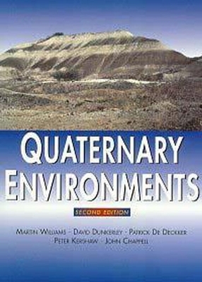 Quaternary Environments - Williams, Martin, and Dunkerley, David, and De Decker, Patrick