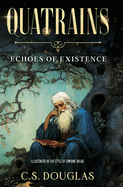 Quatrains: Echoes of Existence