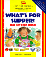 Que Hay Para Cenar?: What's for Supper?
