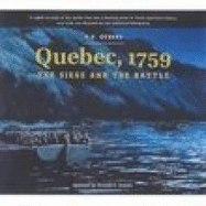 Quebec, 1759: The Siege and the Battle