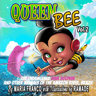 Queen Bee Vol. 2: The Amazon Jungle
