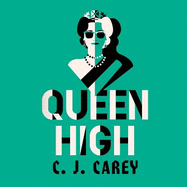 Queen High: Chilling historical thriller from the acclaimed author of WIDOWLAND