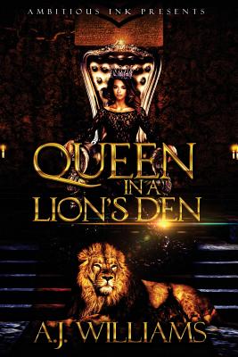 Queen In A Lion's Den - Williams, A J