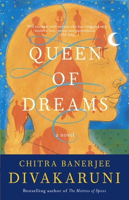Queen of Dreams - Divakaruni, Chitra Banerjee
