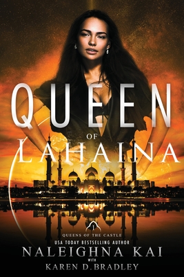 Queen of Lahaina - Kai, Naleighna, and Bradley, Karen D, and Woodson, J L (Cover design by)