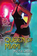 Queen of Miami - Smith, Meta