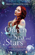 Queen of Sea and Stars: An Absolutely Gripping Fantasy Novel of Witchcraft, Faeries and Magic
