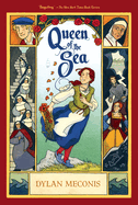 Queen of the Sea: A Graphic Novel