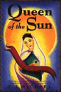 Queen of the Sun: A Modern Revelation