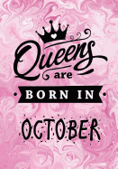 Queens Are Born in October: Pink Marble Journal, Memory Book Birthday Present for Her, Keepsake, Diary, Beautifully Lined Pages Notebook - Gifts for Women