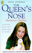 Queen's Nose: Harmony's Holiday