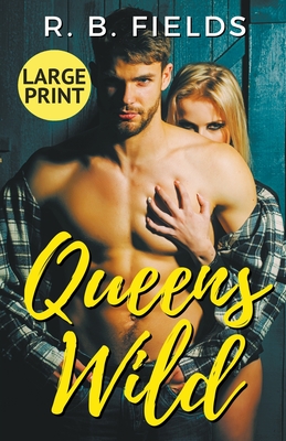 Queens Wild: Large Print - Fields, R B