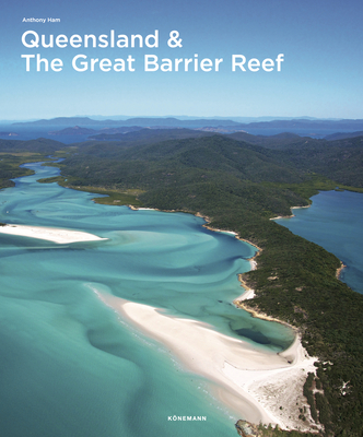 Queensland & the Great Barrier Reef - Ham, Anthony
