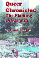 Queer Chronicles: The Flaming of Atlanta