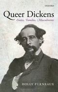 Queer Dickens: Erotics, Families, Masculinities