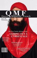 Queer Maghrebi French: Language, Temporalities, Transfiliations