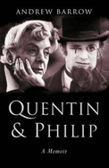 Quentin and Philip: A Double Portrait - Barrow, Andrew