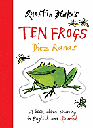 Quentin Blake's Ten Frogs / Diez Ranas: English and Spanish Edition