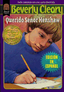 Querido Seor Henshaw: Dear Mr. Henshaw (Spanish Edition)