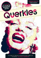 Querkles: A Puzzling Colour-by-Numbers Book