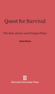 Quest for Survival: The Role of Law and Foreign Policy - Stone, Julius