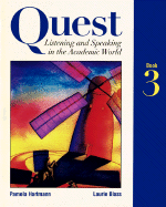 Quest: Listening and Speaking in the Academic World - Hartmann, Pamela, and Blass, Laurie