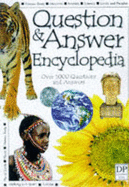 Question and Answer Encyclopedia: Over 1000 Questions and Answers