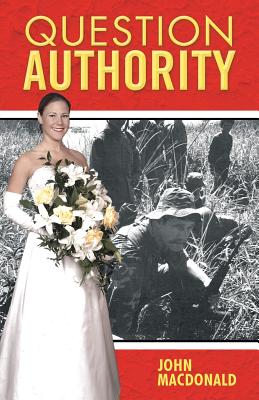 Question Authority - MacDonald, John