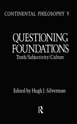 Questioning Foundations CL Cp V - Silverman, Wendy
