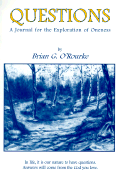 Questions: A Journal for the Explorations of Oneness