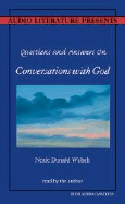 Questions and Answers on Conversations with God - Walsch, Neale Donald (Read by)