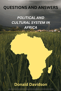 Questions and Answers: Political and Cultural System in Africa
