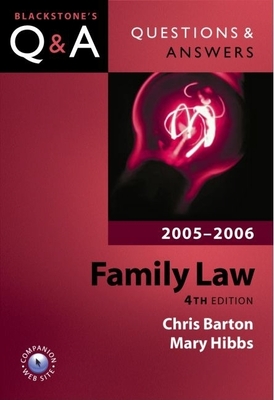 Questions & Answers Family Law 2005-2006 - Barton, Chris, and Hibbs, Mary