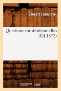 Questions Constitutionnelles (?d.1872)