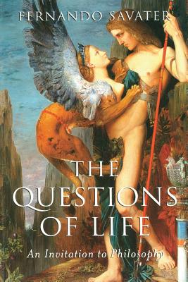 Questions of Life - Savater, Fernando, Professor