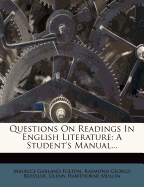 Questions on Readings in English Literature; A Student's Manual