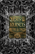 Quests & Journeys Myths & Tales: Epic Tales