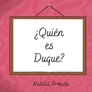 ?Qui?n es Duque?