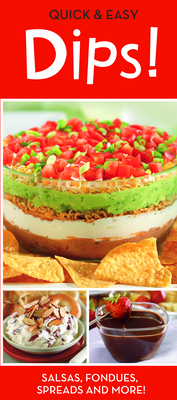 Quick and Easy Dips! - Publications International Ltd