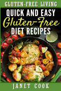 Quick and Easy Gluten-Free Diet Recipes